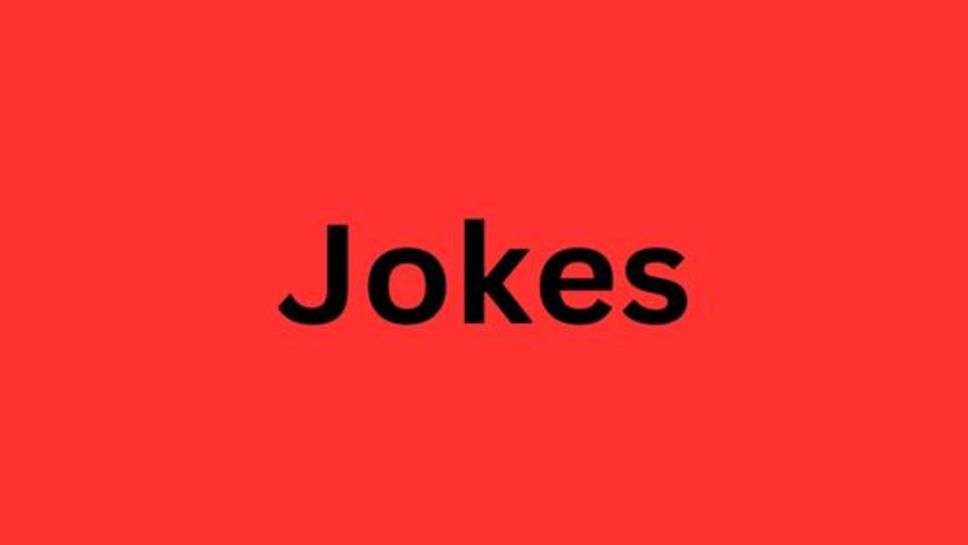 Jokes: छोड़ो काम काज की चिंता कभी हंस भी लिया करो