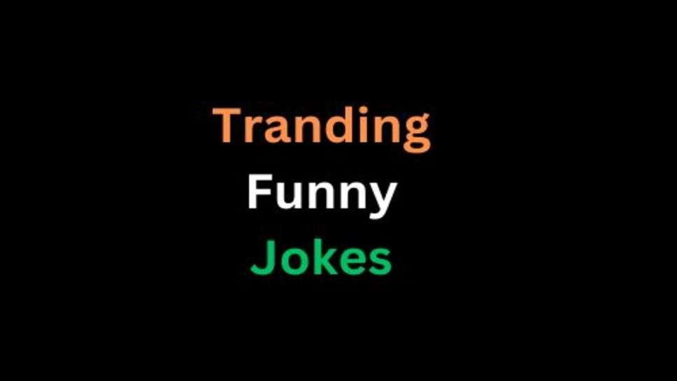 Jokes: मस्त रहो चुस्त रहो तंदरुस्त रहो