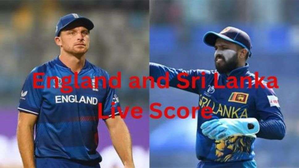 ENG vs SL Live: इंग्लैंड और श्रीलंका के पास विश्व कप में आखिरी मौका