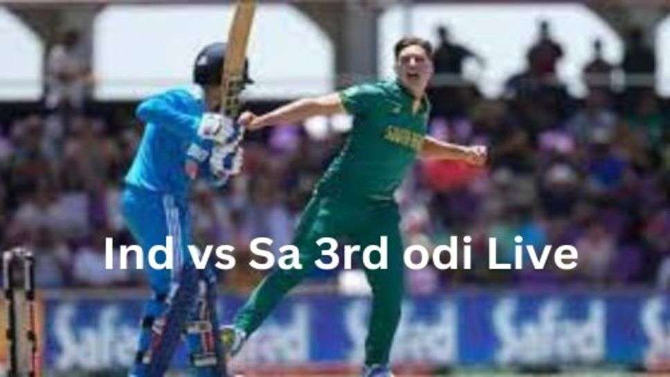 Ind vs Sa 3rd odi Live: टीम इंडिया में दो बदलाव, संजू नें सभाली पारी