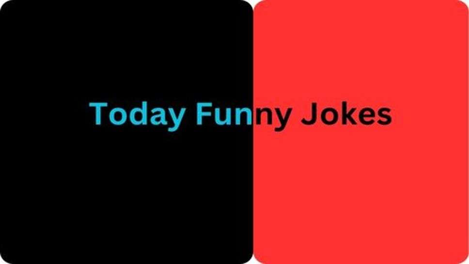 Funny Jokes: जीवन में चाहे खुख हो यां दुख हंसते रहना चाहिए