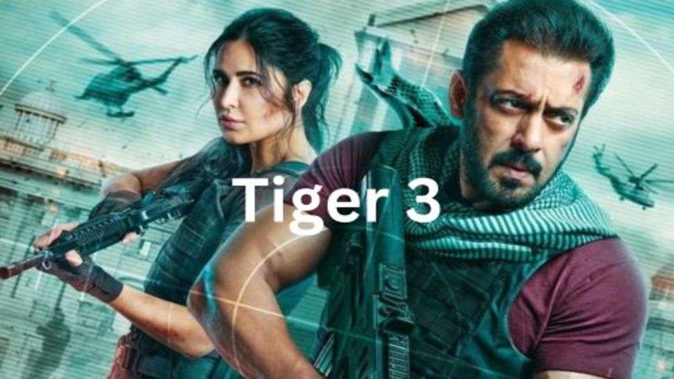 Tiger 3: आ रहा है टाइगर, जरा बचकर रहना