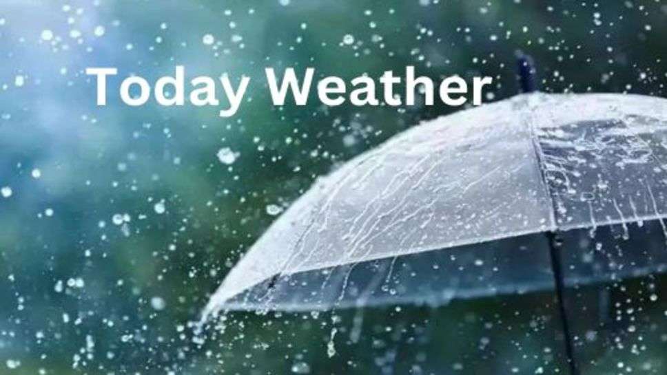 Today Weather Update: मानासून की वापसी, लेकिन इन जिलों में होने वाली है बारिश