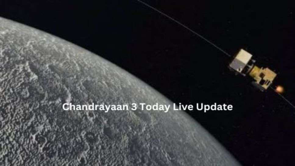 Chandrayaan 3 Today Live Update: आज का दिन है भारत के लिए इतिहास रचने का दिन, पुरे भारत ही नहीं बल्कि दुनिया की नजर टीकी चंद्रयान 3 पर