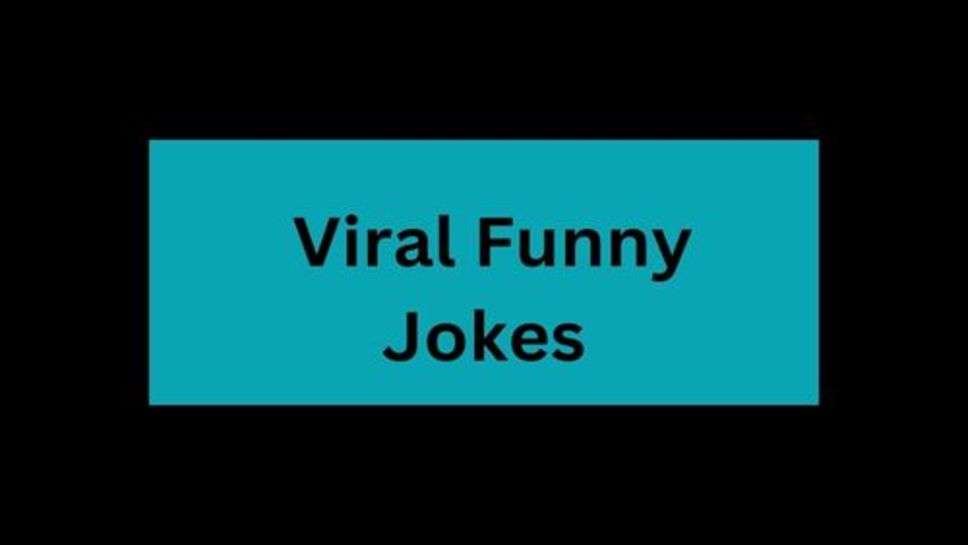 Jokes: हंसी मजाक हो जाए तो दिन बन जाएगा
