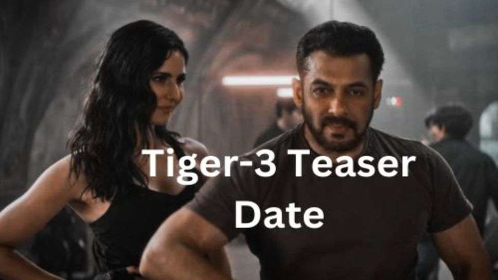 Tiger-3: एक बार फिर से जिंदा हो उठा टाइगर, इस दिन बडे पर्दे पर आने वाली है टाइगर 3