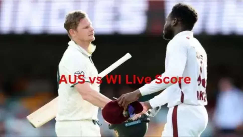 AUS vs WI LIve Score: निर्णायक टेस्ट मैच में वेस्टइंडीज की खराब शुरुआत