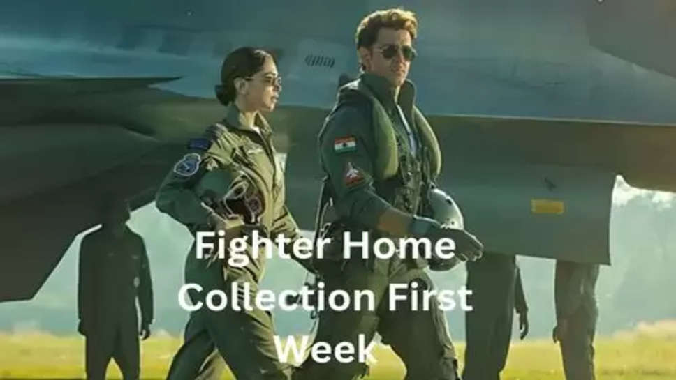 Fighter Home Collection First Week: जबरदस्त रहा फाइटर का पहला सप्ताह बंपर की कमाई